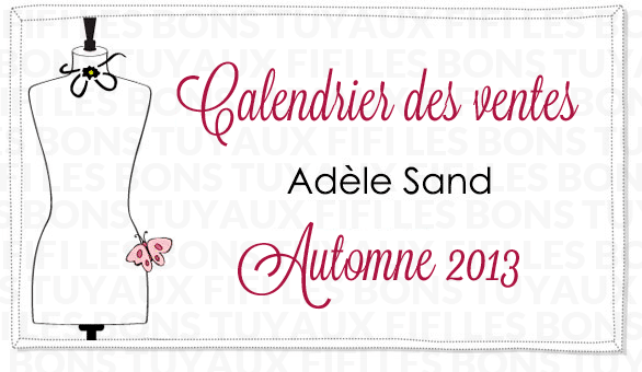 Calendrier des ventes Adèle Sand